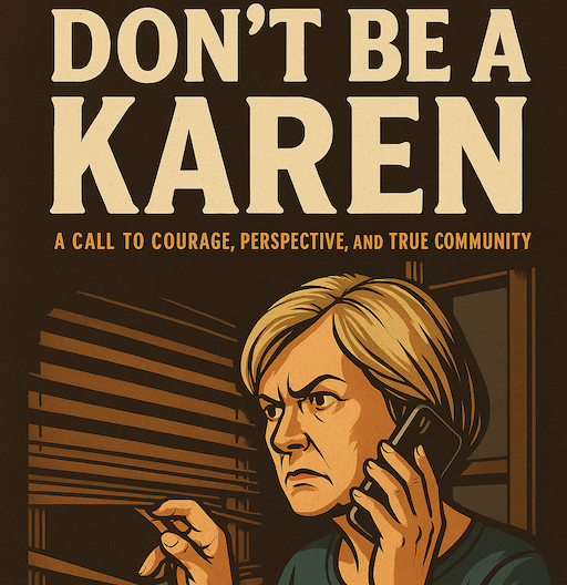 Don’t Be a Karen